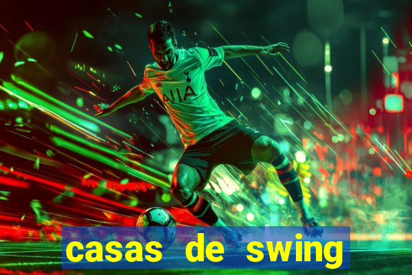casas de swing porto alegre
